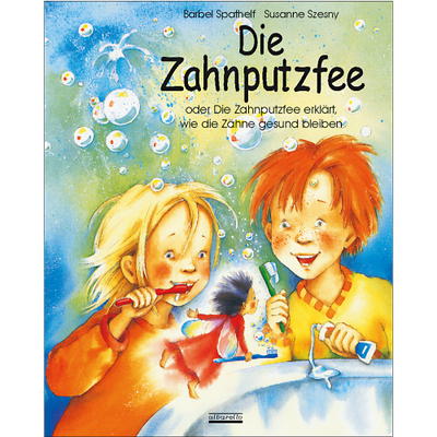 Kinderbuch, Die Zahnputzfee