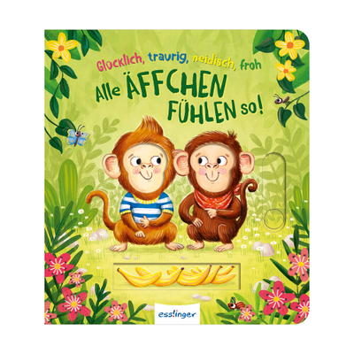 Kinderbuch, Glücklich, traurig, neidisch, froh – alle Äffchen fühlen so!