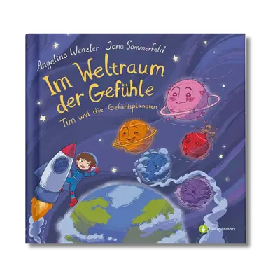 Kinderbuch, Im Weltraum der Gefühle – Tim und die Gefühlsplaneten