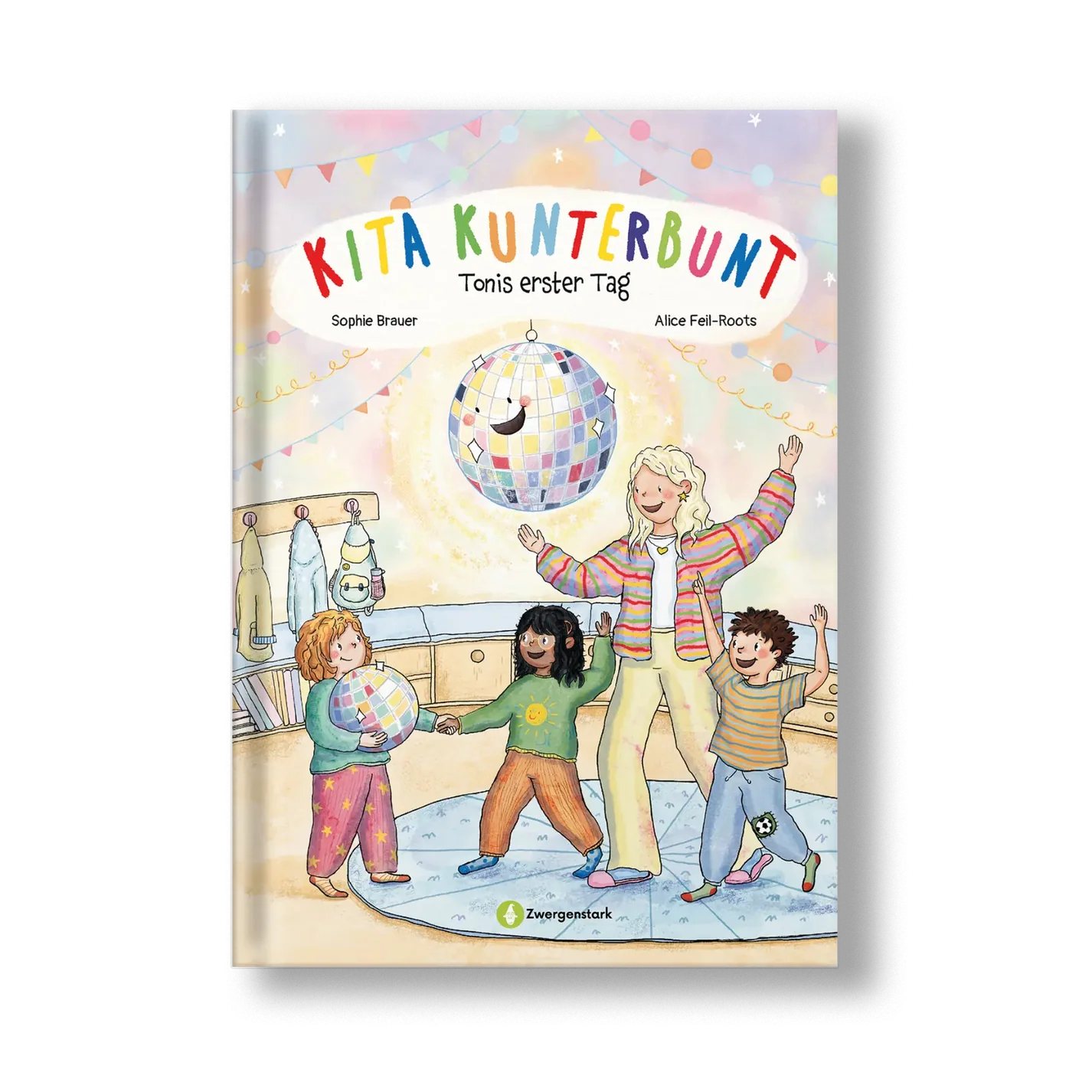 Kinderbuch, Kita Kunterbunt – Tonis erster Tag - frontcover kinderbuch kita kunterbunt tonis erster tag bilderbuch ab 3 jahren sophie brauer zwergenstark
